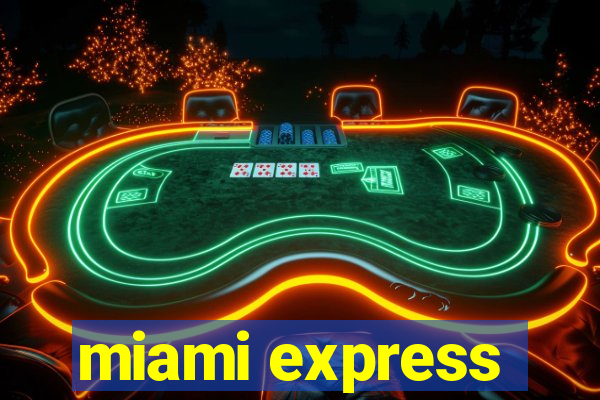 miami express